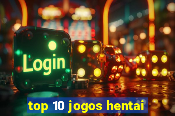 top 10 jogos hentai